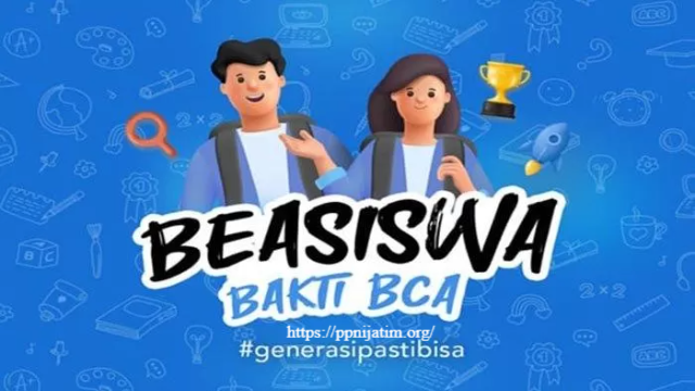 Informasi Lengkap Mengenai Beasiswa Bakti BCA 2025